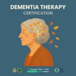 Dementia Therapy Practitioner Certification — Accredited Online Course